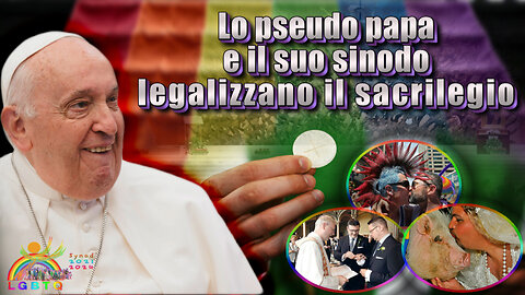 PCB: Lo pseudo papa e il suo sinodo legalizzano il sacrilegio