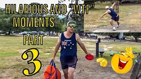 HILARIOUS AND "WTF" MOMENTS IN DISC GOLF COVERAGE - PART 3