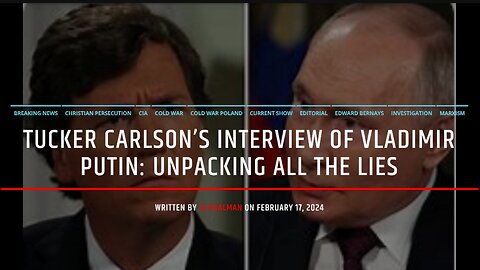 Tucker Carlson's Interview Of Vladimir Putin: Unpacking The Lies