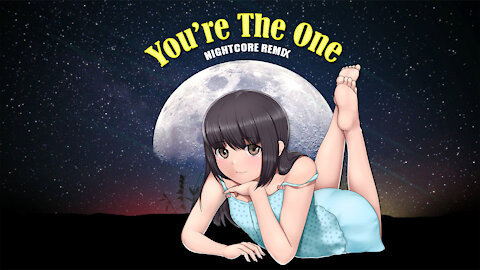 You're The One (Nightcore Remix) - DJ Matthews ( Music Lyric Video)