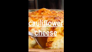 Cauliflower cheese: The ultimate comfort food