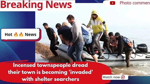 Incensed townspeople dread their town is becoming 'invaded' with shelter searchers