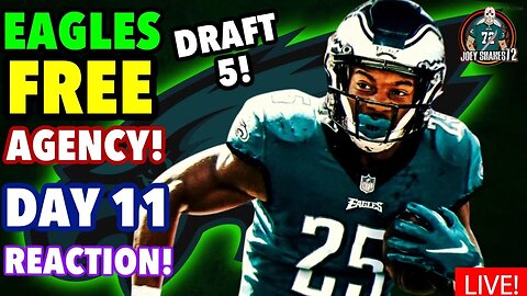 DRAFT 5! EAGLES FREE AGENCY DAY 11 REACTION! SAFETY HELP! NEWS AND RUMORS! BIG OFFESEASON!