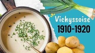 How to make Vichyssoise | Recipes through the Decades 1910s