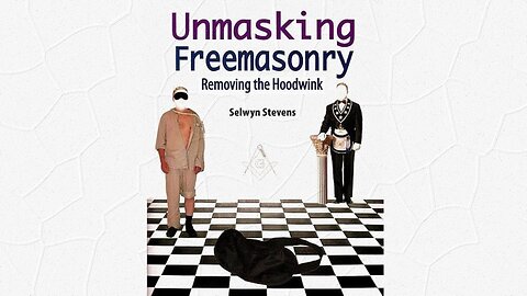 Exposing & Unmasking Freemasonry | Selwyn Stevens