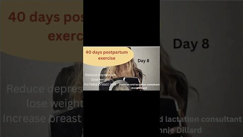 40 days postpartum exercise by Annie Dillard