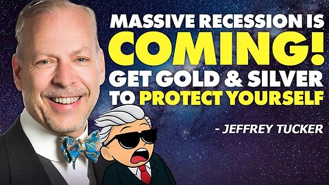 Massive Recession is COMING: Get Gold & Silver to Protect Yourself!