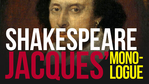 [TPR-0010] Jacques' Monologue by William Shakespeare