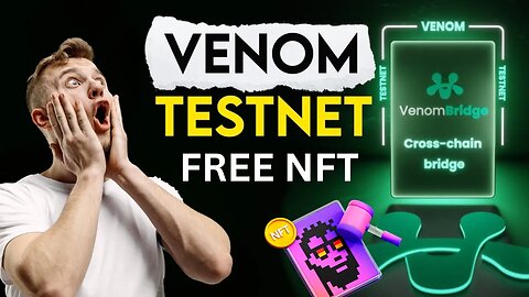Venom Airdrop Testnet - Complete Tasks and Earn NFTs | Venom Testnet Airdrop Confirmed ✅