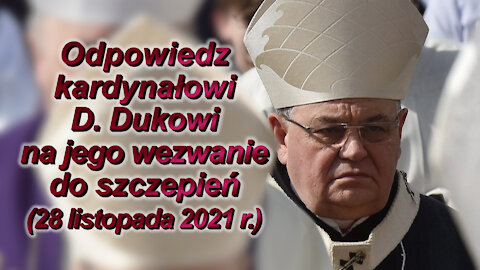BKP: Odpowiedz kardynałowi D. Dukowi na jego wezwanie do szczepień (28 listopada 2021 r.)