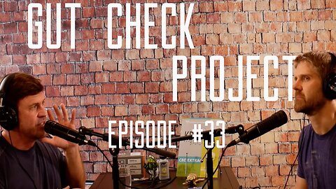 Gut Check Project-Ep 33:SCFAs Control Your Health: Why Short Chain Fatty Acids May Influence Disease