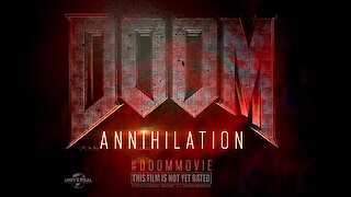 Doom: Annihilation | We Call It Hell | Fall 2019