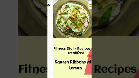 Fitness Diet | Squash Ribbons with Lemon - 39/365 - Mediterranean Diet