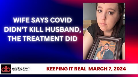 Michigan wife says COVID didn't kill her husband, the unnecessary treatment did