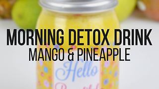 Morning detox drink: Mango & pineapple smoothie