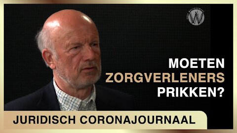 Moeten zorgverleners prikken? - Juridisch coronajournaal #7