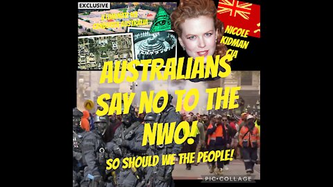 AUSTRALIANS SAY NO TO THE NWO! SO SHOULD WE THE PEOPLE!
