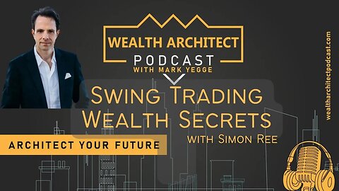 EP - 077 Swing Trading Wealth Secrets with Simon Ree