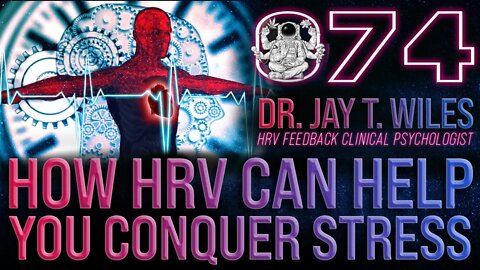 How HRV Can Help You Conquer Stress | Dr. Jay T. Wiles | Far Out With Faust