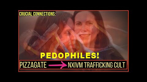 How Pizzagate is Connected to the Pedophile NXIVM Child Traffcking Cult, The Cafritz Family!