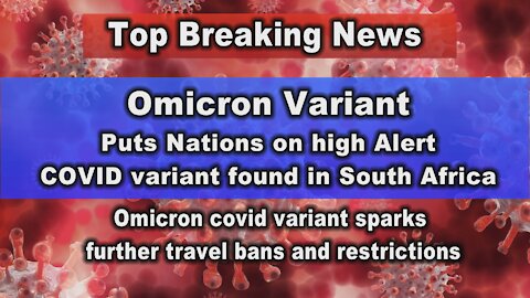 Omicron Variant Puts Nations on high Alert | COVID variant found in South Africa