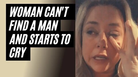 Women Over 30 Can't Find A Man And Starts To Cry - Woman Can't Find Good Man