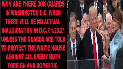 Ep.268 | THE REAL REASON WHY THERE MAY BE 30K NATIONAL GUARDS IN D.C. DURING A VIRTUAL INAUGURATION