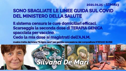 Silvana De Mari - SONO SBAGLIATE LE LINEE GUIDA SUL COVID DEL MINISTERO - 2021.01.25 - SDM#23