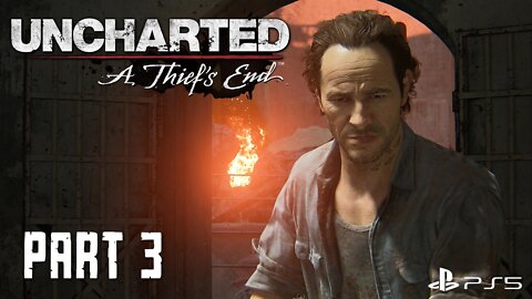 A Troubling Return | Uncharted: A Thief’s End Main Story Part 3 | PS5 Gameplay
