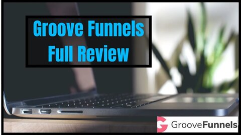 Groove Funnels Full Review | How To Build a Website For Free