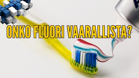 Onko fluori vaarallista?