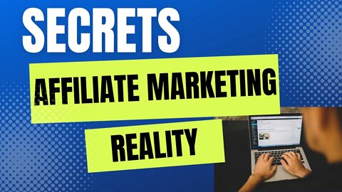 Affiliate Marketing Reality | 100% Free Learning Course
