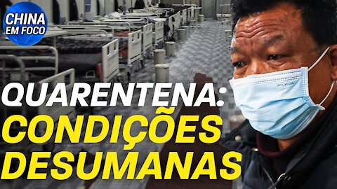 Condições desumanas em zona de quarentena na China; Morte misteriosa de cirurgião de transplantes