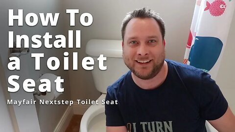 How to Install a Mayfair Nextstep Toilet Seat