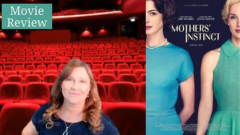 Mothers' Instinct movie review by Movie Review Mom!