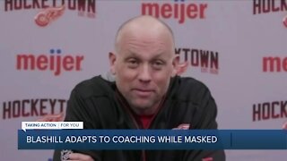 Blashill adjusts to coaching while masked