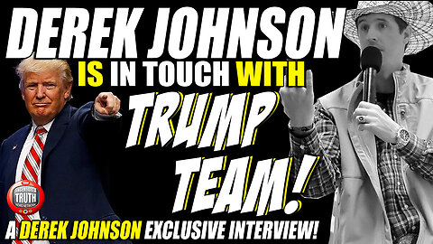 FANTASTIC INTEL! Derek Johnson Is In Touch With Trump’s Team! AWESOME Derek Johnson Interview!