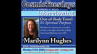 Cosmic Tuesdays with Anthony Picco and Marilynn Hughes, Out of Body Travel