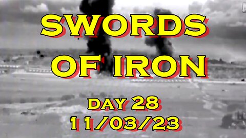 Swords of Iron Day 28 (Israel vs Hamas)