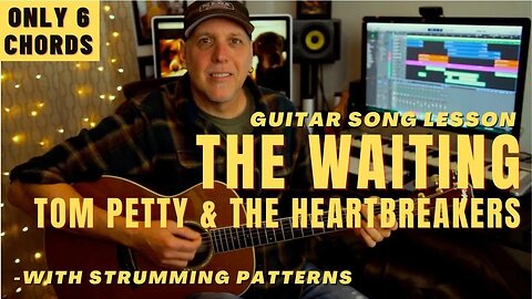 Tom Petty & The Heartbreakers - The Waiting - Acoustic Guitar Song Lesson