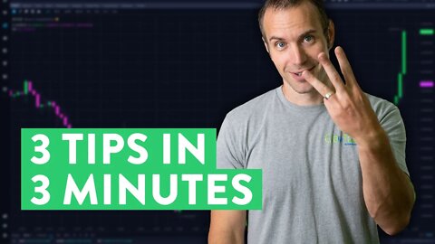 My Top 3 Tips in Under 3 Minutes to Get Started Day Trading