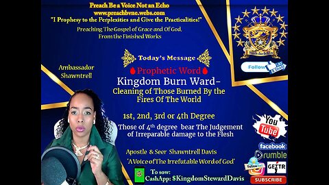 Kingdom Burn Ward- Cleaning of Those Burned By the Fires Of The World 1st, 2nd, 3rd or 4th Degree