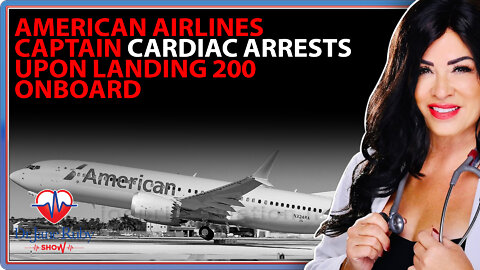 American Airlines Captain Cardiac Arrests Upon Landing 200 Onboard