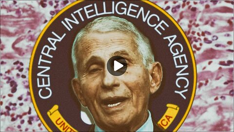 Fauci And CIA Collude For Covid Genocide