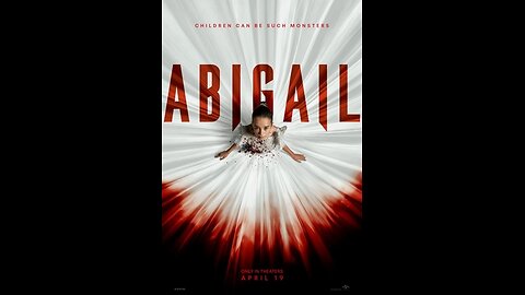 Trailer #2 - Abigail - 2024