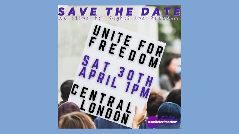 London 30th April 2022 Unite For Freedom March