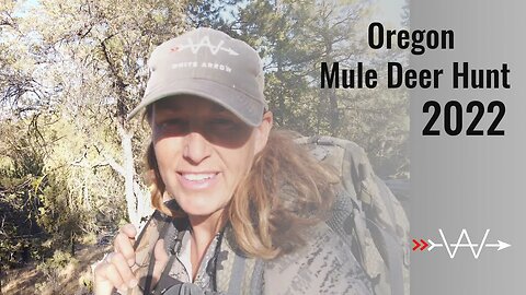 Oregon Mule Deer Hunt 2022|Fantastic