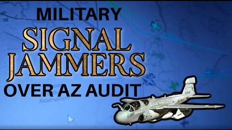 MILITARY SIGNAL JAMMER PLANE OVER AZ AUDIT Spotted on 5-7-21