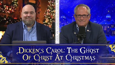 Dicken's Carol: The Ghost Of Christ At Christmas | Dr. Duke Show