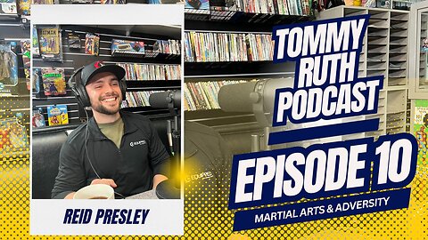 Episode 10: Overcoming Adversity: Reid Presley's Martial Arts Journey